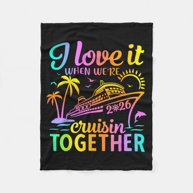 Couverture Polaire Family Cruise 2026 I Love It When Were Cruisin Tog (Devant)