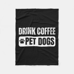 Couverture Polaire Femmes Boivent du Café & Caressent les Chiens Amus