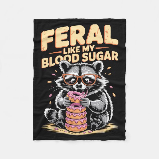Couverture Polaire Feral Like My Blood Sugar  (Devant)