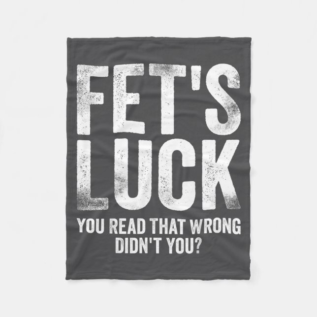 Couverture Polaire Fet's Luck You Read That Wrong Didn't You  (Devant)