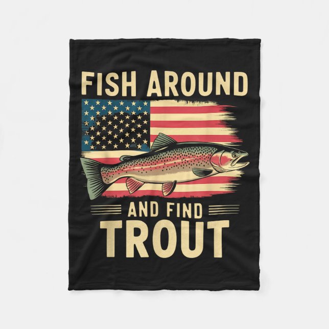Couverture Polaire Fish Around And Find Trout Funny Fishing Fishermen (Devant)