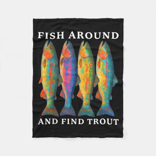 Couverture Polaire Fish Around And Find Trout Funny Fishing Fishermen (Devant)