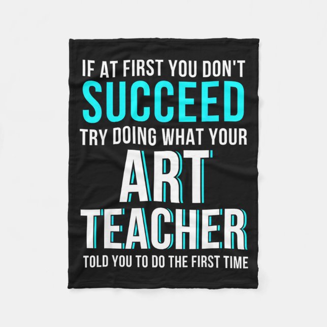 Couverture Polaire Funny Art Teacher Shirt - If At First You Don't Su (Devant)