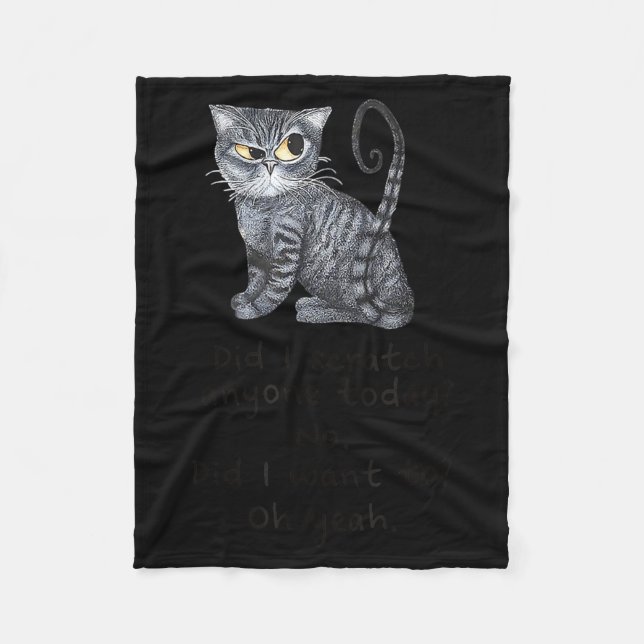Couverture Polaire Funny Ca_ Sarcastic Cat Did I Scratched Anyone Tod (Devant)