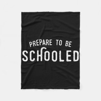 Couverture Polaire Funny Ck To School Teacher T Shirt Prepare To Be S
