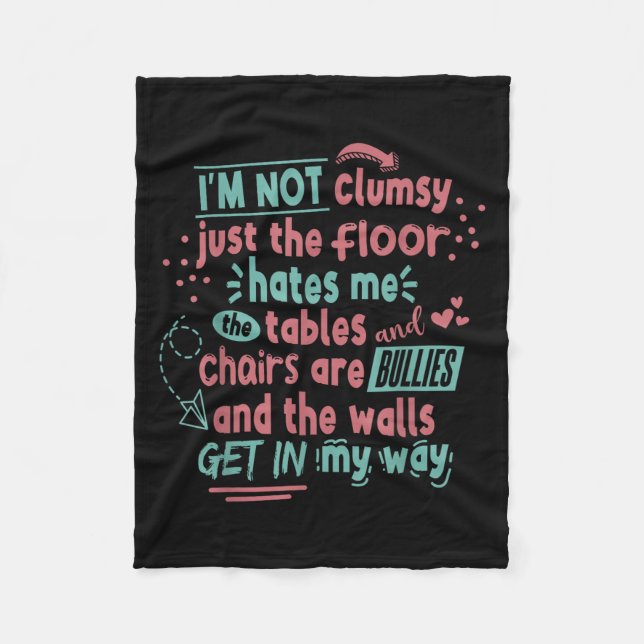 Couverture Polaire Funny Clumsy Sarcasm Quotes Apparel I'm Not Clumsy (Devant)