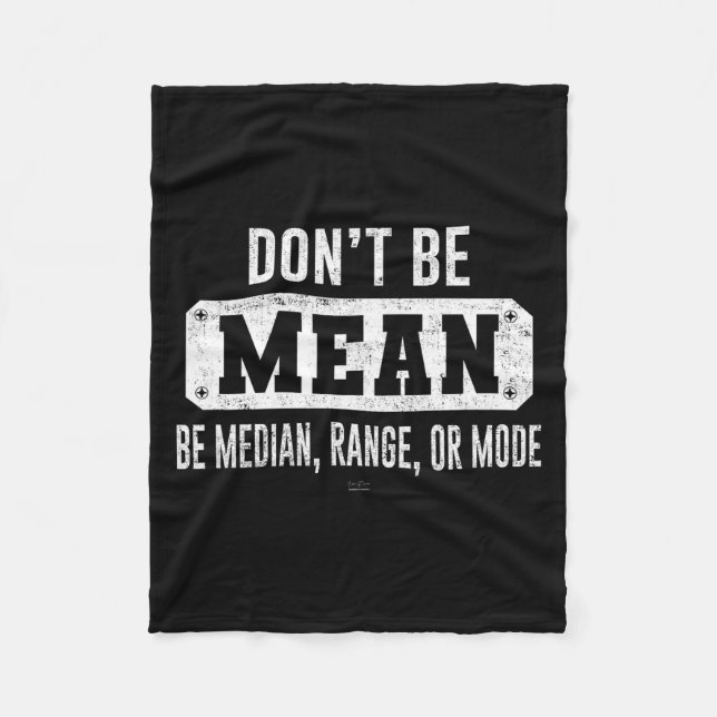 Couverture Polaire Funny Don't Be Mean, Be Median Graphic Sarcastic S (Devant)
