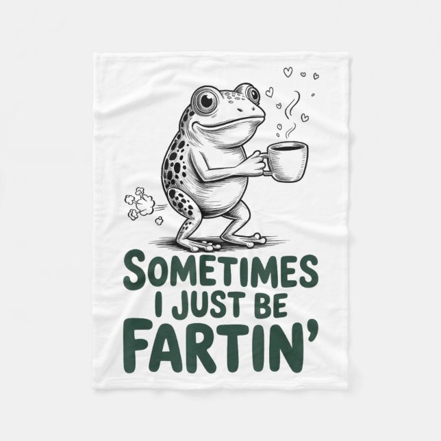 Couverture Polaire Funny Farting Frog Fart Joke Sometimes I Just Be F (Devant)