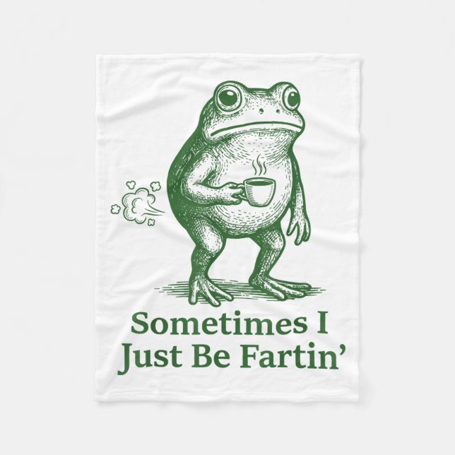 Couverture Polaire Funny Farting Frog Fart Joke Sometimes I Just Be F (Devant)
