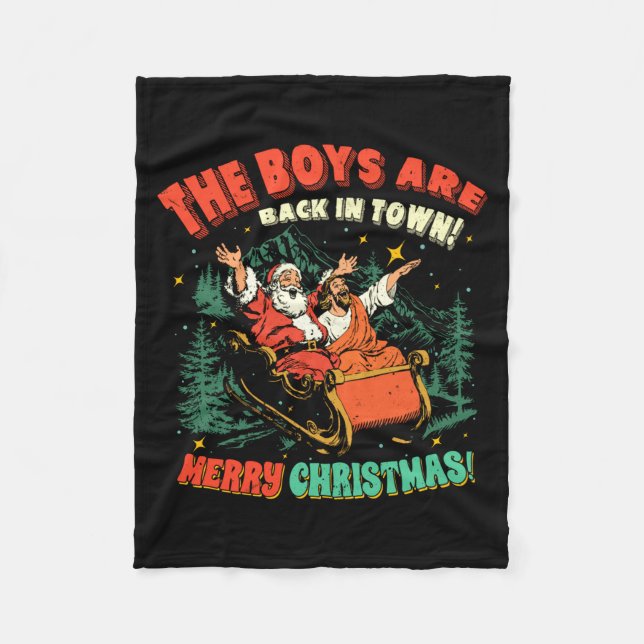 Couverture Polaire Funny Jesus Santa The Boys Are Back In Town Merry  (Devant)