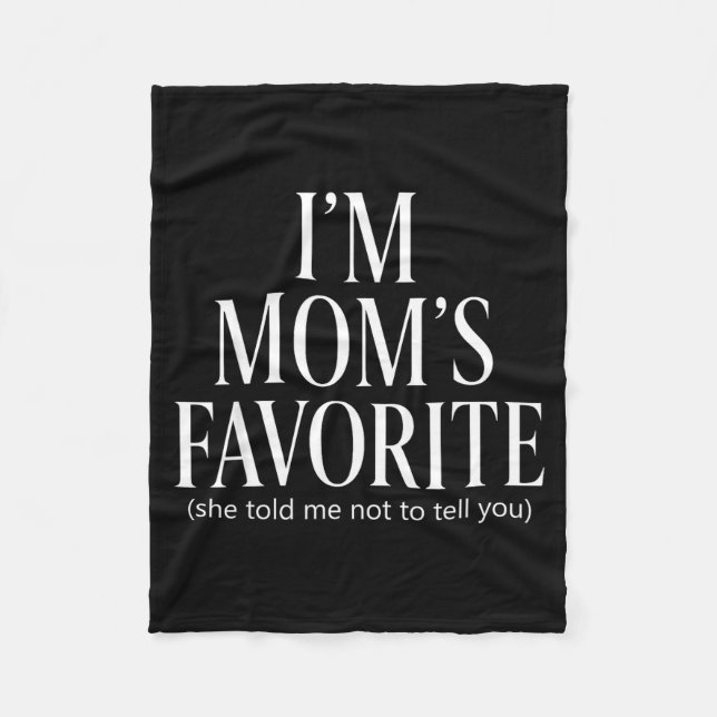 Couverture Polaire Funny Moms Favorite Child Son Daughter I'm Mom's F (Devant)
