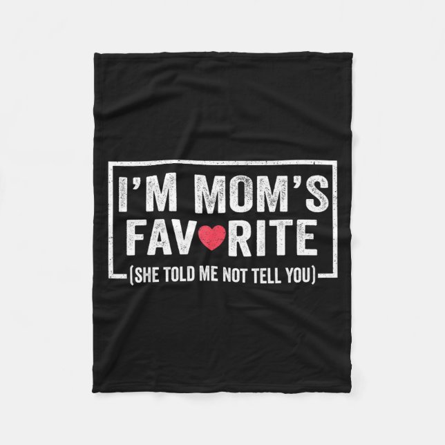 Couverture Polaire Funny Moms Favorite Child Son Daughter I'm Mom's F (Devant)