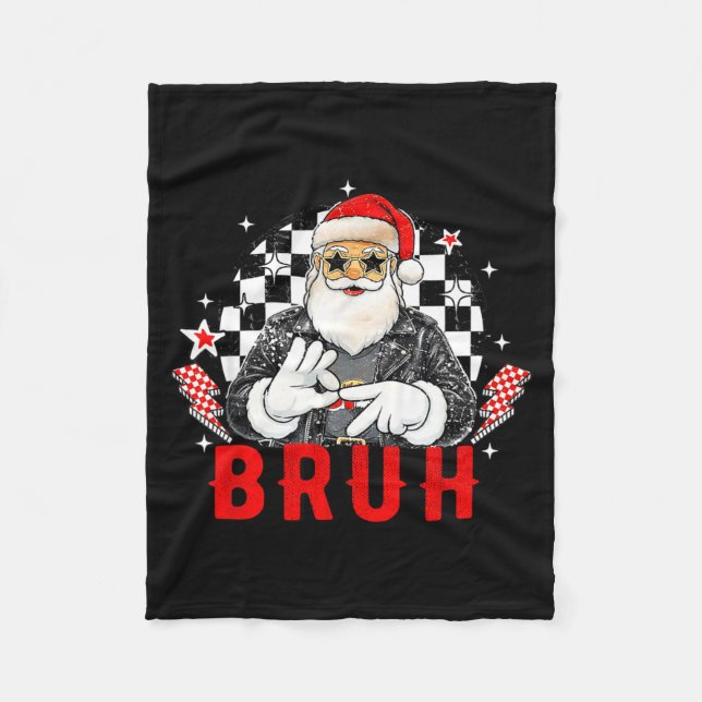 Couverture Polaire Funny Santa, Bruh Christmas Funny Meme Gift Tee  (Devant)