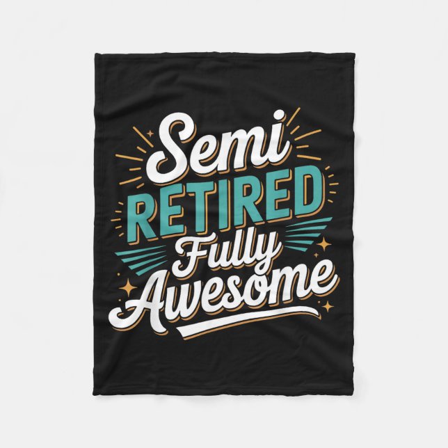 Couverture Polaire Funny Semi Retired Designs For Fully Awesome Retir (Devant)