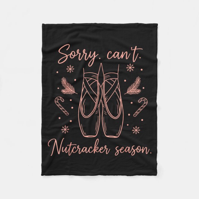 Couverture Polaire Funny Sorry Can't Nutcracker Season Funny Christma (Devant)