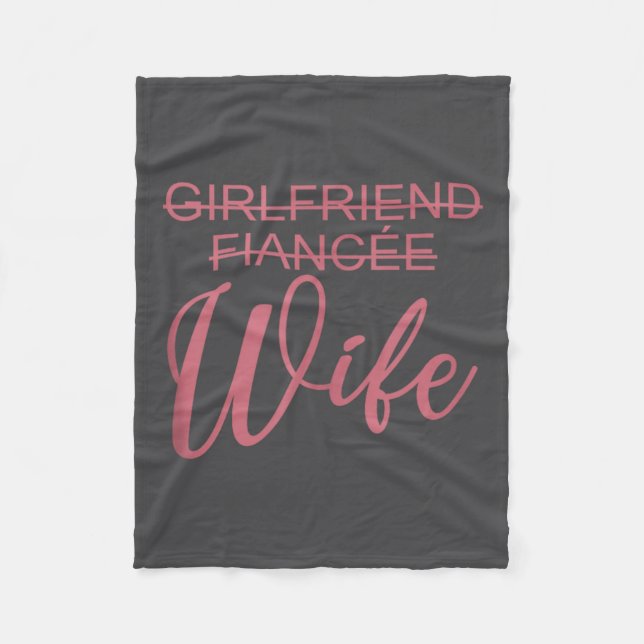 Couverture Polaire Girlfriend Fiancée Wife, Wedding, Just Married, Ma (Devant)