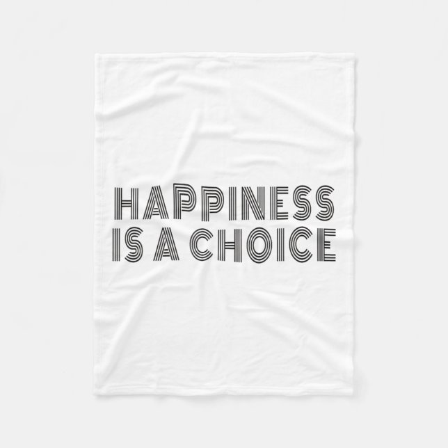 Couverture Polaire Hapness Is A Choice Motivational Quote Insration S (Devant)