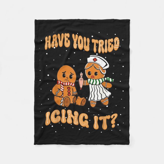 Couverture Polaire Have You Tried Icings It Gingerbread Nurse Christm (Devant)