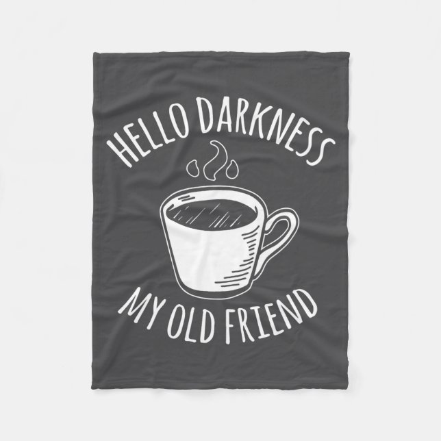 Couverture Polaire Hello Darkness My Old Friend Coffee  (Devant)