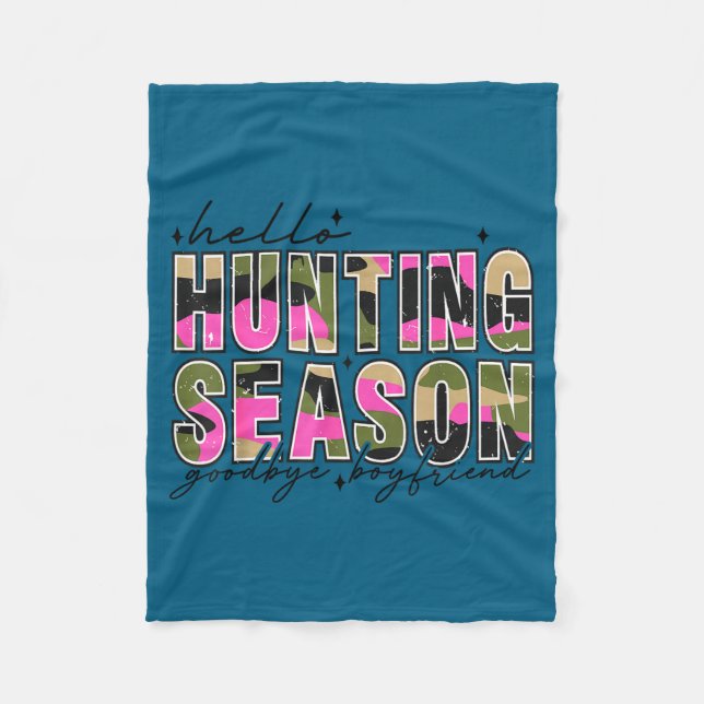 Couverture Polaire Hello Deer Season Goodbye Boyfriend Camo Flag Hunt (Devant)