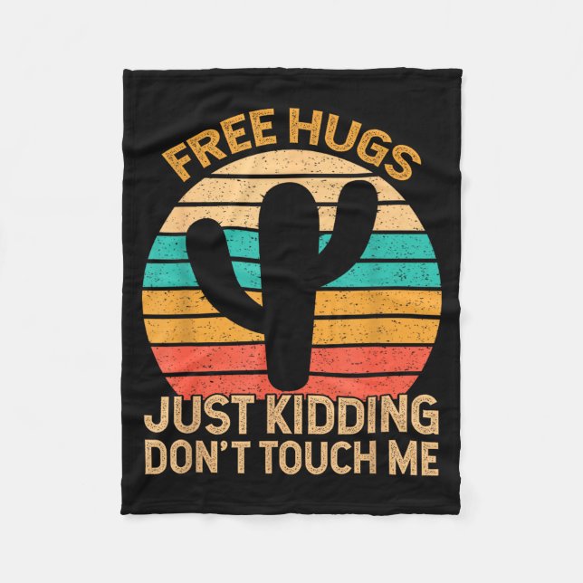 Couverture Polaire Hugs Just Kidding Don't Touch Me Cactus Humor Hugg (Devant)