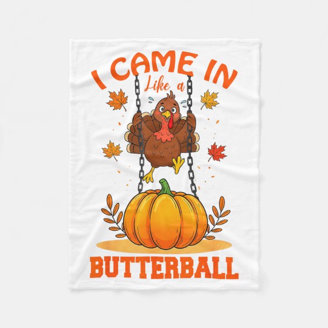 Couverture Polaire I Came In Like A Butterball Funny Thanksgiving Men (Devant)