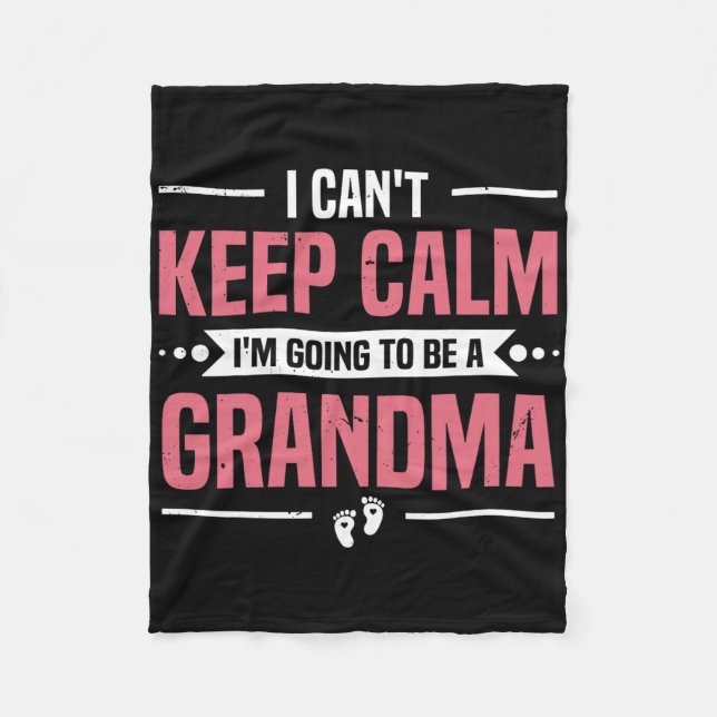Couverture Polaire I Can't Keep Calm I'm Gonna Be A Grandma Promoted  (Devant)