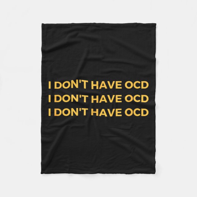 Couverture Polaire I Don't Have Ocd  (Devant)