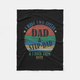 Couverture Polaire I Have Two Titles Dad And Step Dad Funny Fathers