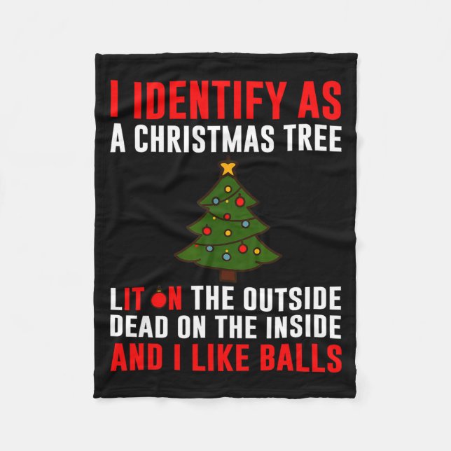 Couverture Polaire I Identify As A Christmas Tree Lit On Outside Dead (Devant)