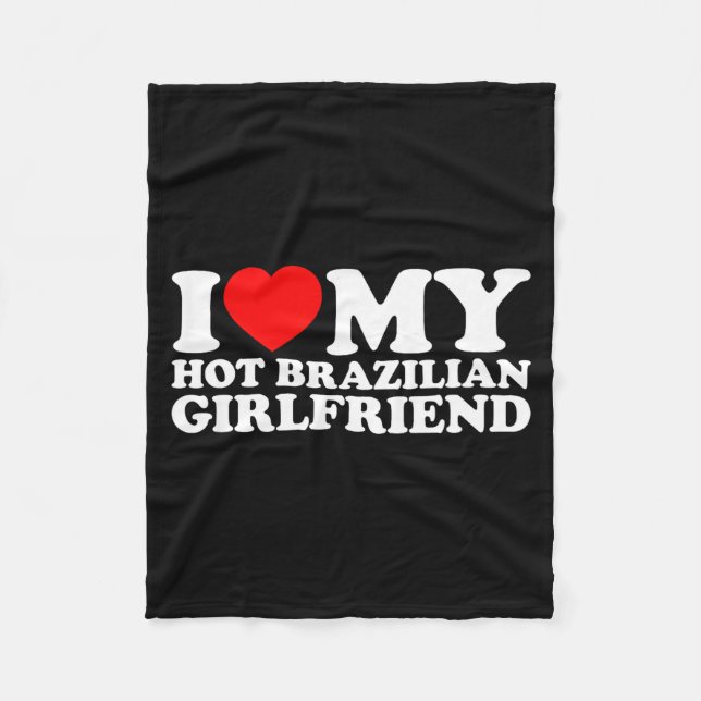 Couverture Polaire I Love My Hot Brazilian Girlfriend  (Devant)