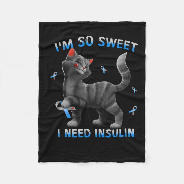 Couverture Polaire I So Sweet I Need Insulin Fun Chat Diabète Prise e (Devant)