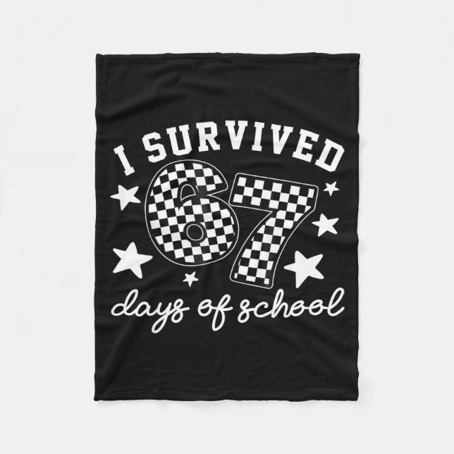 Couverture Polaire I Survived 67 Days Of School Funny 67 Teachers Stu (Devant)