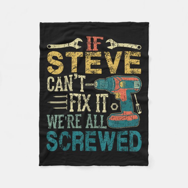 Couverture Polaire If Steve Can't Fix It We're All Screwed Funny Fath (Devant)