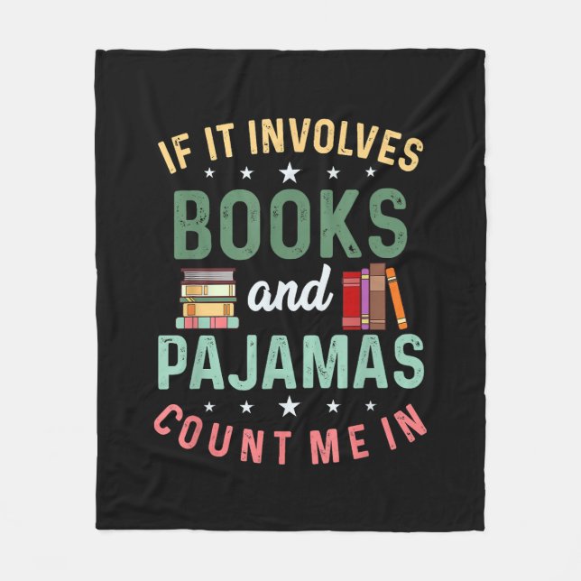 Couverture Polaire IL IMPLIQUE LIVRES & PAJAMAS COMPTER MOI DANS Drôl (Devant)
