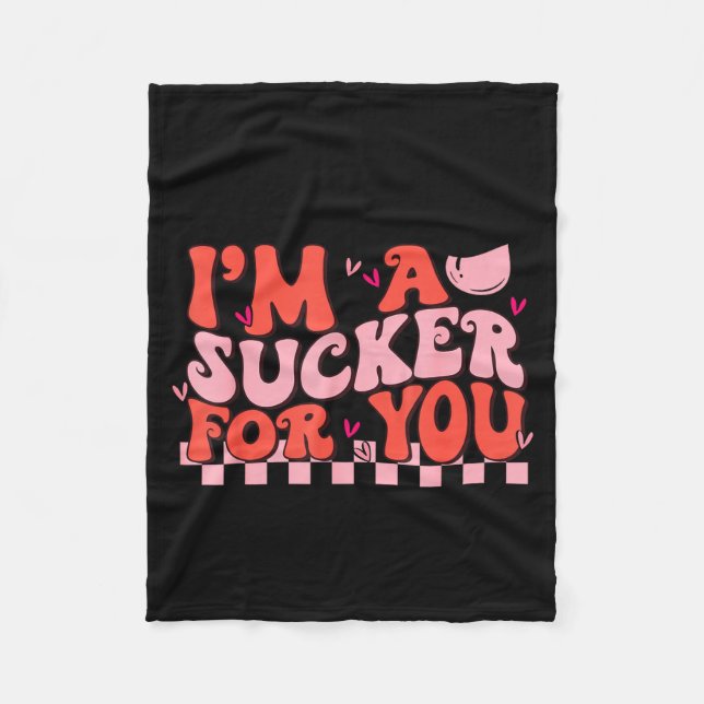 Couverture Polaire I'm A Sucker For You Happy Valentines Day Couples  (Devant)