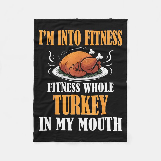 Couverture Polaire I'm Into Fitness Turkey In My Mouth Funny Thanksgi (Devant)