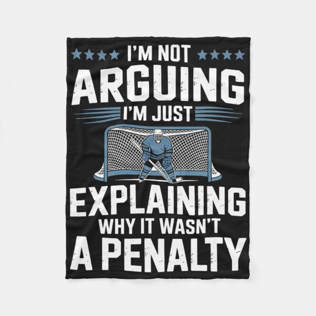 Couverture Polaire I'm Not Arguing I'm Just Explaining Why It Wasn't  (Devant)