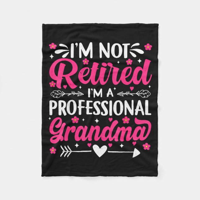 Couverture Polaire I'm Not Retired I'm A Professional Grandma For Mot (Devant)