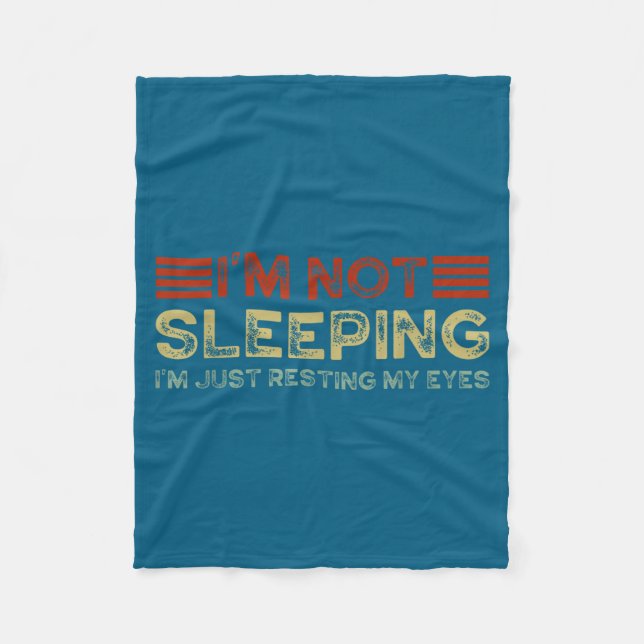 Couverture Polaire I'm Not Sleeng I'm Just Resting My Eyes Funny Quot (Devant)