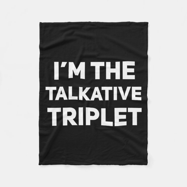 Couverture Polaire I'm The Talkative Triplet Funny Matching Triplets  (Devant)