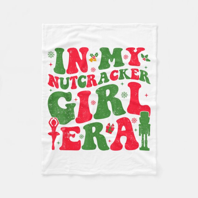 Couverture Polaire In My Nutcracker Girl Era Groovy Christmas Nutcrac (Devant)