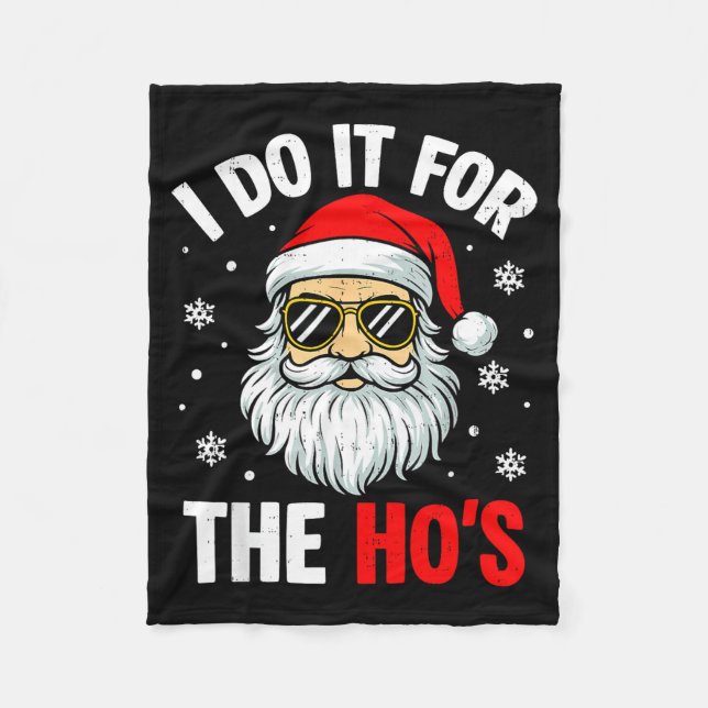 Couverture Polaire Inappropriate Christmas Funny I Do It For The Ho's (Devant)