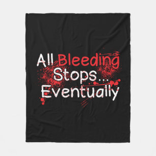 Couverture Polaire Infirmière amusante Paramedic Bleeding Stops Citat