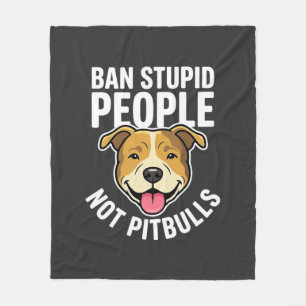 Couverture Polaire Interdire les gens stupides pas Pitbulls Chien
