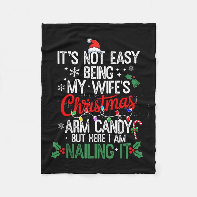 Couverture Polaire Its Not Easy Being My Wife's Arm Candy Christmas H (Devant)
