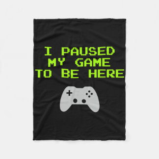 Couverture Polaire J'Ai Interrompu Mon Jeu Pour Être Ici Retro Gaming