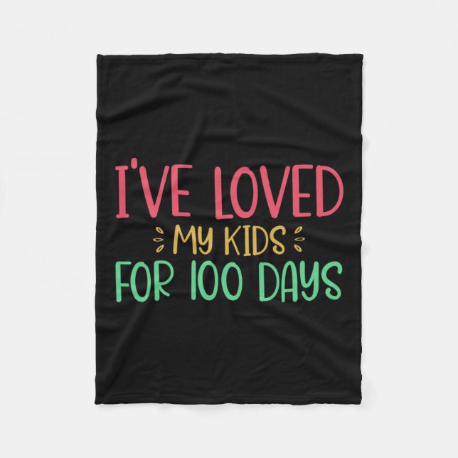 Couverture Polaire J'Aime Mes Enfants Depuis 100 Jours Enseignant 100 (Devant)