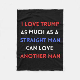 Couverture Polaire J'Aime Trump Autant Qu'Un Homme Droit Peut Aimer