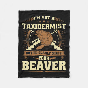 Couverture Polaire Je Ne Suis Pas Un Taxidermiste Beaver Plaisanterie